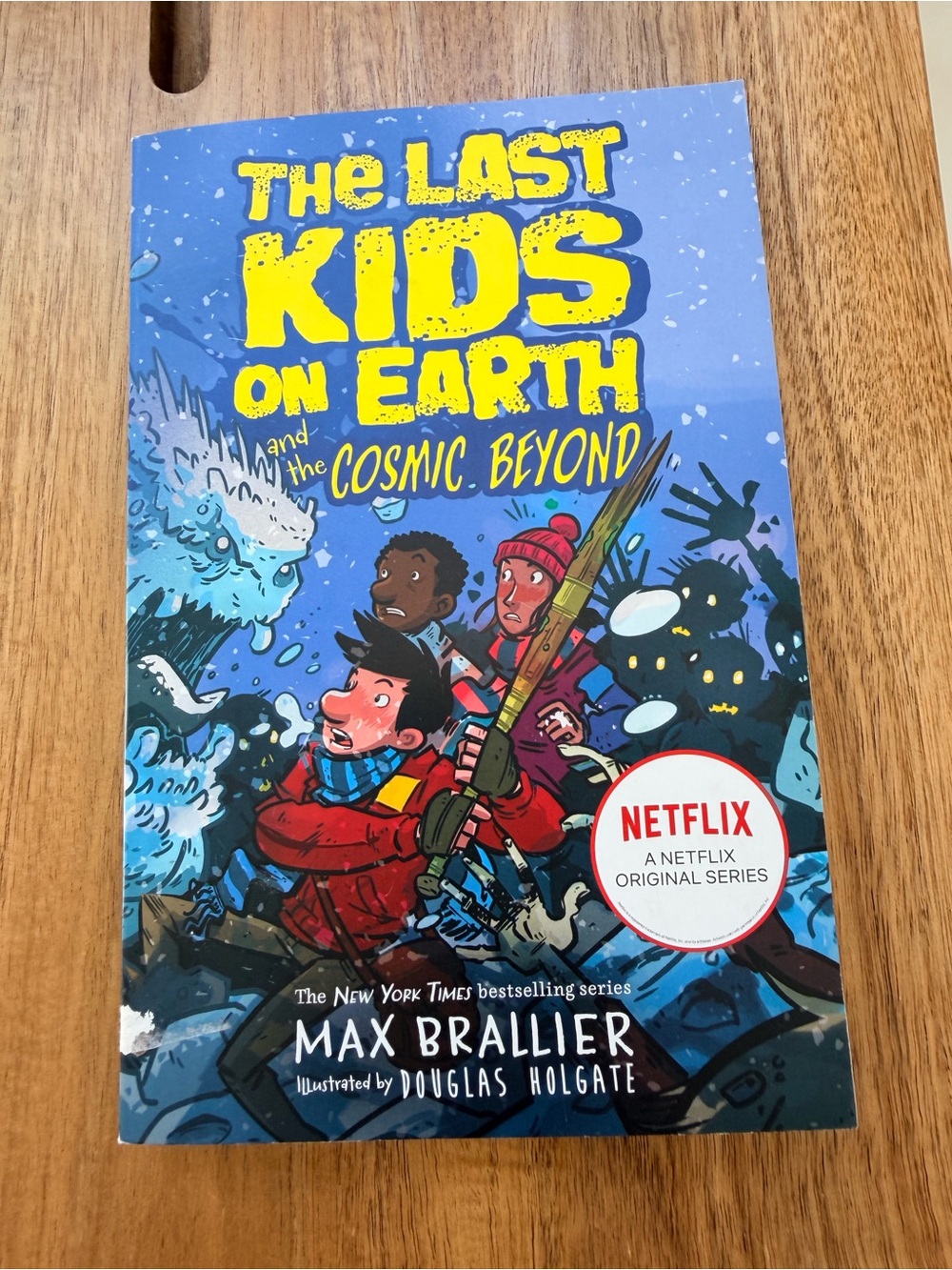 The Last Kids on Earth and the Cosmic Beyond by Max Brallier - soft Cover 2019